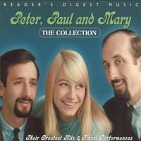 Peter, Paul & Mary - The Collection - Their Greatest Hits & Finest Performances (2CD Set)  Disc 2